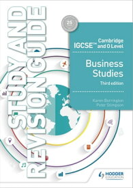 Cambridge IGCSE and O Level Business Studies Study and Revision Guide 3rd edition【電子書籍】[ Karen Borrington ]