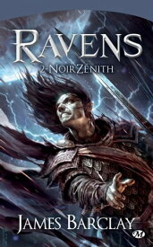 NoirZ?nith: Les Chroniques des Ravens, T2【電子書籍】[ James Barclay ]