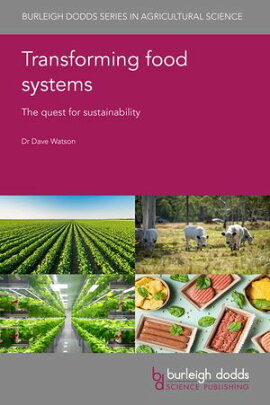 Transforming food systems The quest for sustainability