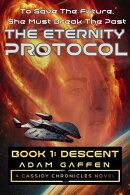 The Eternity Protocol: Descent