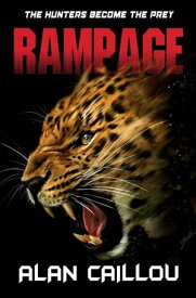 Rampage【電子書籍】[ Alan Caillou ]