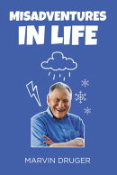 Misadventures in Life