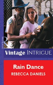 Rain Dance (Mills & Boon Vintage Intrigue)【電子書籍】[ Rebecca Daniels ]