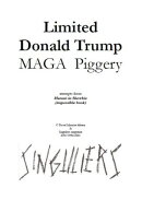 Limited Donald Trump : MAGA Piggery