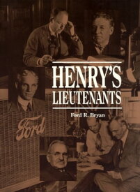 Henry's Lieutenants【電子書籍】[ Ford R. Bryan ]