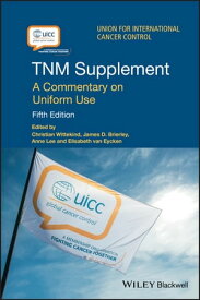 TNM Supplement A Commentary on Uniform Use【電子書籍】