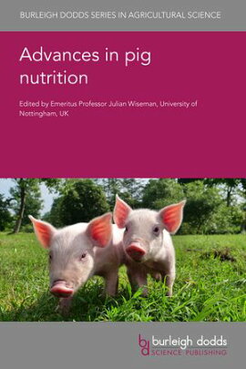 Advances in pig nutrition 