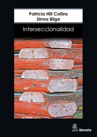 Interseccionalidad【電子書籍】[ Patricia Hill Collins ]