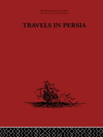 Travels in Persia 1627-1629【電子書籍】[ Thomas Herbert ]