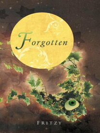 Forgotten【電子書籍】[ Fritzy ]