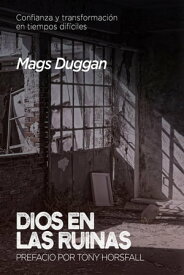 Dios en las Ruinas【電子書籍】[ Mags Duggan ]