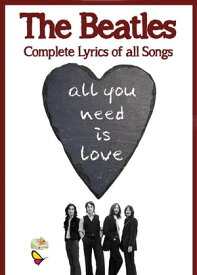 Complete lyrics of all songs edited by Michela Ferraro【電子書籍】[ The Beatles edited by Michela Ferraro ]