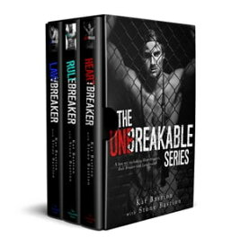 The Unbreakable Series: Books 1-3 (Heartbreaker, Rule Breaker, Lawbreaker)【電子書籍】[ Kat Bastion ]