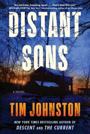 Distant Sons A Novel【電子書籍】[ Tim Johnston ]