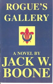 Rogue's Gallery【電子書籍】[ Jack W. Boone ]
