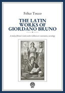 The Latin Works of Giordano Bruno (Translated) (Annotated)