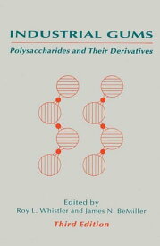 Industrial Gums Polysaccharides and Their Derivatives【電子書籍】