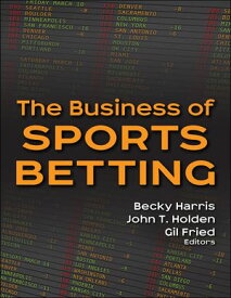 The Business of Sports Betting【電子書籍】