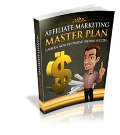 Affiliate Marketing Master Plan【電子書籍】[ Ejiro Enaibe ]