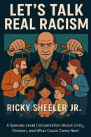 Let's Talk Real Racism