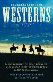 The Mammoth Book of Westerns【電子書籍】[ Jon E. Lewis ]