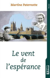 Le vent de l'esp?rance Romance【電子書籍】[ Martine Paternotte ]