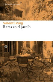 Ratas en el jard?n【電子書籍】[ Valent? Puig Mas ]