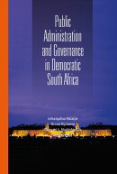 Public Administration and Governance in Democratic South Africa