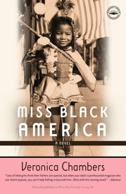 Miss Black America A Novel【電子書籍】[ Veronica Chambers ]