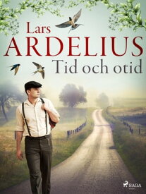 Tid och otid【電子書籍】[ Lars Ardelius ]