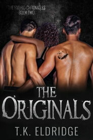 The Originals【電子書籍】[ T.K. Eldridge ]