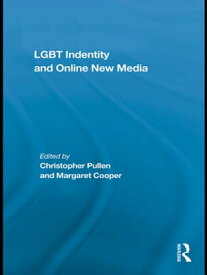 LGBT Identity and Online New Media【電子書籍】