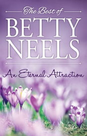 An Eternal Attraction【電子書籍】[ Betty Neels ]