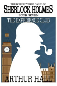 The Experience Club【電子書籍】[ Arthur Hall ]