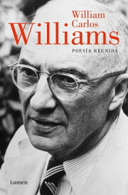 Poes?a reunida【電子書籍】[ William Carlos Williams ]