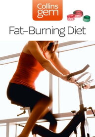 Fat-Burning Diet (Collins Gem)【電子書籍】[ Collins ]