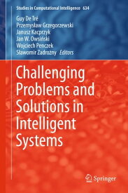Challenging Problems and Solutions in Intelligent Systems【電子書籍】