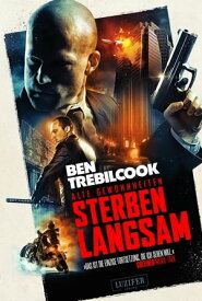 ALTE GEWOHNHEITEN STERBEN LANGSAM Actionthriller【電子書籍】[ Ben Trebilcook ]