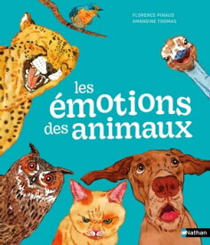 Les ?motions des animaux【電子書籍】[ Florence Pinaud ]