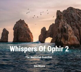 Whispers Of Ophir 2 King solomons' Treasure【電子書籍】[ Den Moore ]