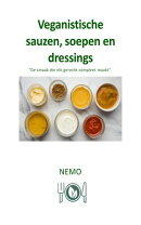 Veganistische sauzen, soepen en dressings: Terra Vegan - serie van Nemo - Deel 6