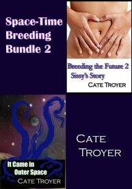 Space Time Breeding Bundle 2【電子書籍】[ Cate Troyer ]