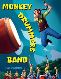 Monkey Drummers Band【電子書籍】[ Max Marshall ]