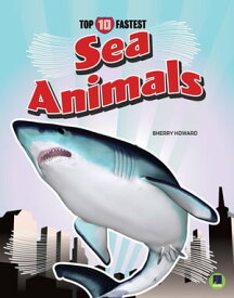 Sea Animals【電子書籍】[ Sherry Howard ]