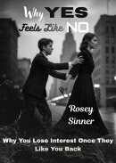 Why Yes Feels Like No