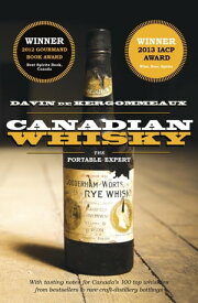 Canadian Whisky The Portable Expert【電子書籍】[ Davin de Kergommeaux ]