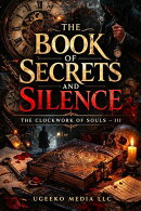 The Book of Secrets and Silence