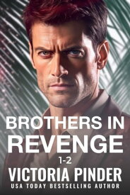 Brothers in Revenge Prequels【電子書籍】[ Victoria Pinder ]