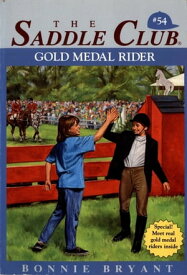 Gold Medal Rider【電子書籍】[ Bonnie Bryant ]