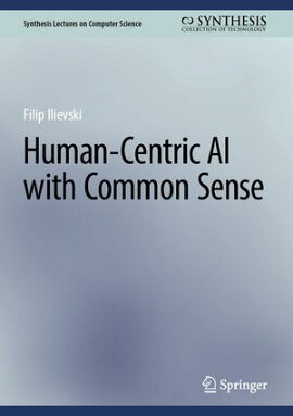 Human-Centric AI with Common Sense 